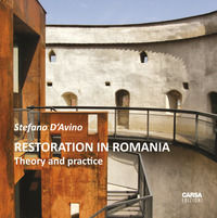 9788850103928 - Restoration in Romania. Theory and Practice