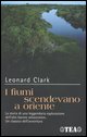 9788850206988 - I fiumi scendevano a oriente