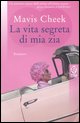9788850213474 - La vita segreta di mia zia