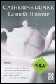 9788850213993 - La metà di niente. Ediz. a caratteri grandi
