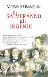 9788850217281 - Ci salveranno gli ingenui