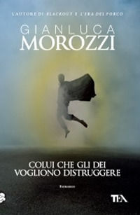 9788850222124 - Colui che gli dei vogliono distruggere