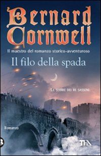 9788850222636 - Il filo della spada. Le storie dei re sassoni
