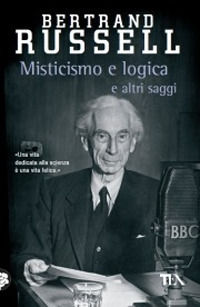 9788850222797 - Misticismo e logica e altri saggi