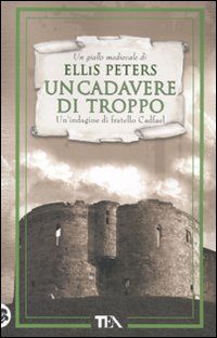 9788850224609 - Un cadavere di troppo. Le indagini di fratello Cadfael. Vol. 2