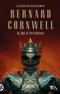9788850227716 - Il re d'inverno. Excalibur