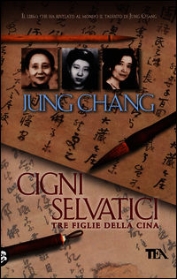 9788850236619 - Cigni selvatici. Tre figlie della Cina
