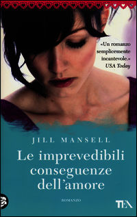 9788850236725 - Le imprevedibili conseguenze dell'amore