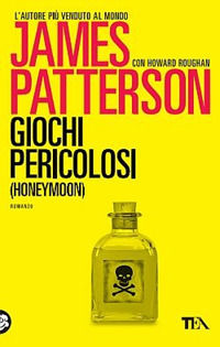 9788850242078 - Giochi pericolosi. (Honeymoon)