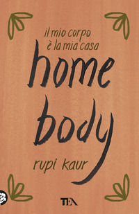 9788850265138 - Home body. Il mio corpo è la mia casa