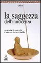 9788850323074 - La saggezza dell'innocenza