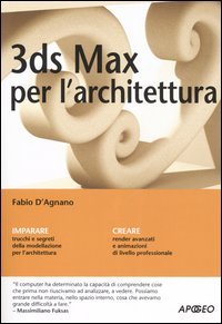 9788850324194 - 3DS Max per l'architettura