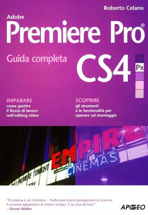 9788850328567 - Adobe Premiere Pro CS4