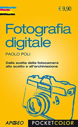 9788850330096 - Fotografia digitale