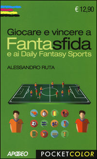 9788850333813 - Giocare e vincere a Fantasfida e ai Daily Fantasy Sports