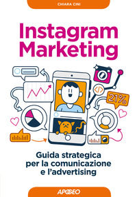 9788850334452 - Instagram marketing. Guida strategica per la comunicazione e l'advertising