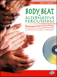 9788850714094 - Body beat & alternative percussion. Con CD Audio. Vol. 1