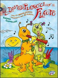 9788850715565 - Divertiamoci con il flauto. Con CD Audio