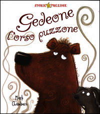 9788851133887 - Gedeone l'orso puzzone. Ediz. illustrata