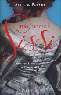 9788851134808 - Il mio nome è Sissi