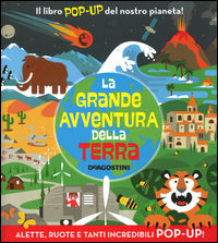9788851138424 - La grande avventura della terra. Libro pop-up