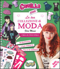 9788851139810 - La tua collezione di moda. Camilla store. Con adesivi. Ediz. illustrata