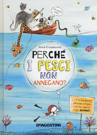 9788851156381 - Perché i pesci non annegano?