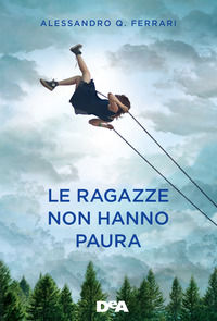 9788851156442 - Le ragazze non hanno paura