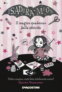9788851163716 - Il quaderno dei giochi. Isadora Moon. Con gadget
