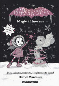 9788851163730 - Magie d'inverno. Isadora Moon. Ediz. deluxe