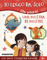9788851171032 - Una mostra di mostri. Che paura! Con adesivi