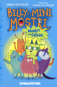 9788851176846 - Mostri nei calzini. Billy e i Mini Mostri. Ediz. a colori