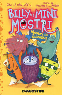 9788851176853 - Mostri alla riscossa. Billy e i Mini Mostri. Ediz. a colori