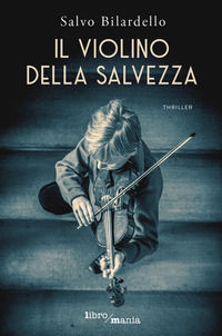 9788851183158 - Il violino della salvezza