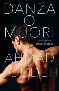 9788851195717 - Danza o muori. Nuova ediz.