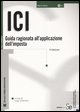 9788851303747 - ICI Guida ragionata all'applicazione dell'imposta