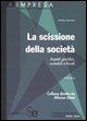 9788851304430 - La scissione della società. Aspetti giuridici, contabili e fiscali