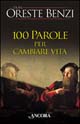 9788851401320 - Cento parole per cambiare vita