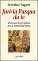 9788851401795 - Farò la Pasqua da te