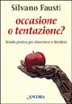 9788851402549 - Occasione o tentazione?