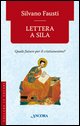 9788851404604 - Lettera a Sila. Quale futuro per il cristianesimo?