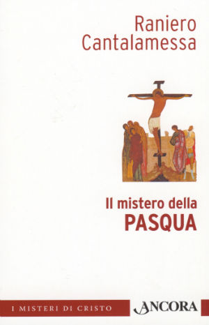 9788851406530 - Il mistero della Pasqua