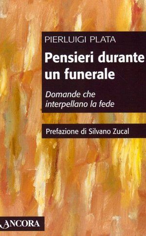 9788851406981 - Pensieri durante un funerale