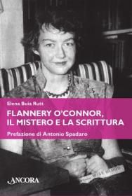 9788851407803 - Flannery O'Connor, il mistero e la scrittura
