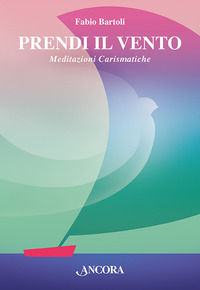 9788851416850 - Prendi il vento