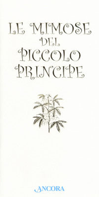 9788851419639 - Le mimose del Piccolo Principe