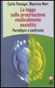 9788851522698 - La legge sulla procreazione medicalmente assistita. Paradigmi a confronto