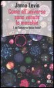 9788851522858 - Come all'universo sono venute le macchie