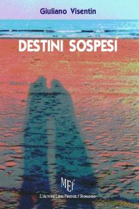 9788851725860 - Destini sospesi