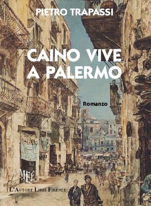 9788851726973 - Caino vive a Palermo